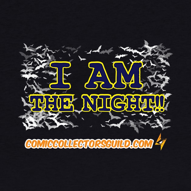I AM THE NIGHT! by Comic Collectors Guild 